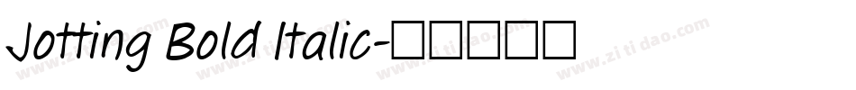 Jotting Bold Italic字体转换